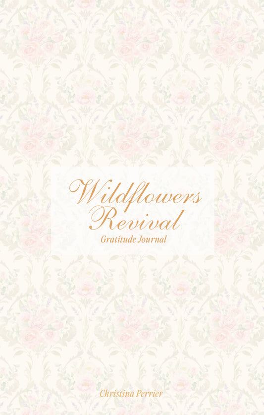 Wildflowers Revival: Gratitude Journal